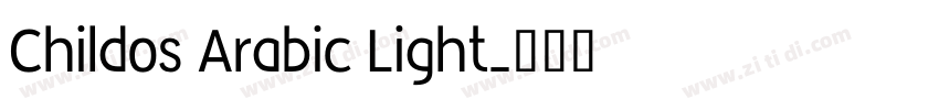 Childos Arabic Light字体转换